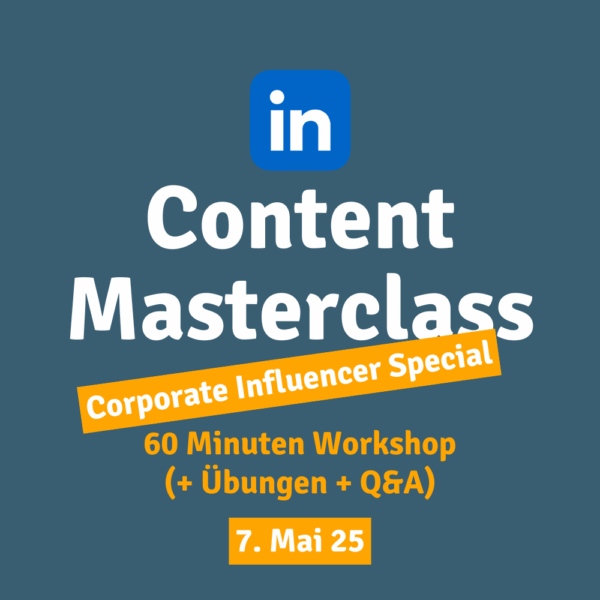 LinkedIn Content Masterclass - Corporate influencer Special